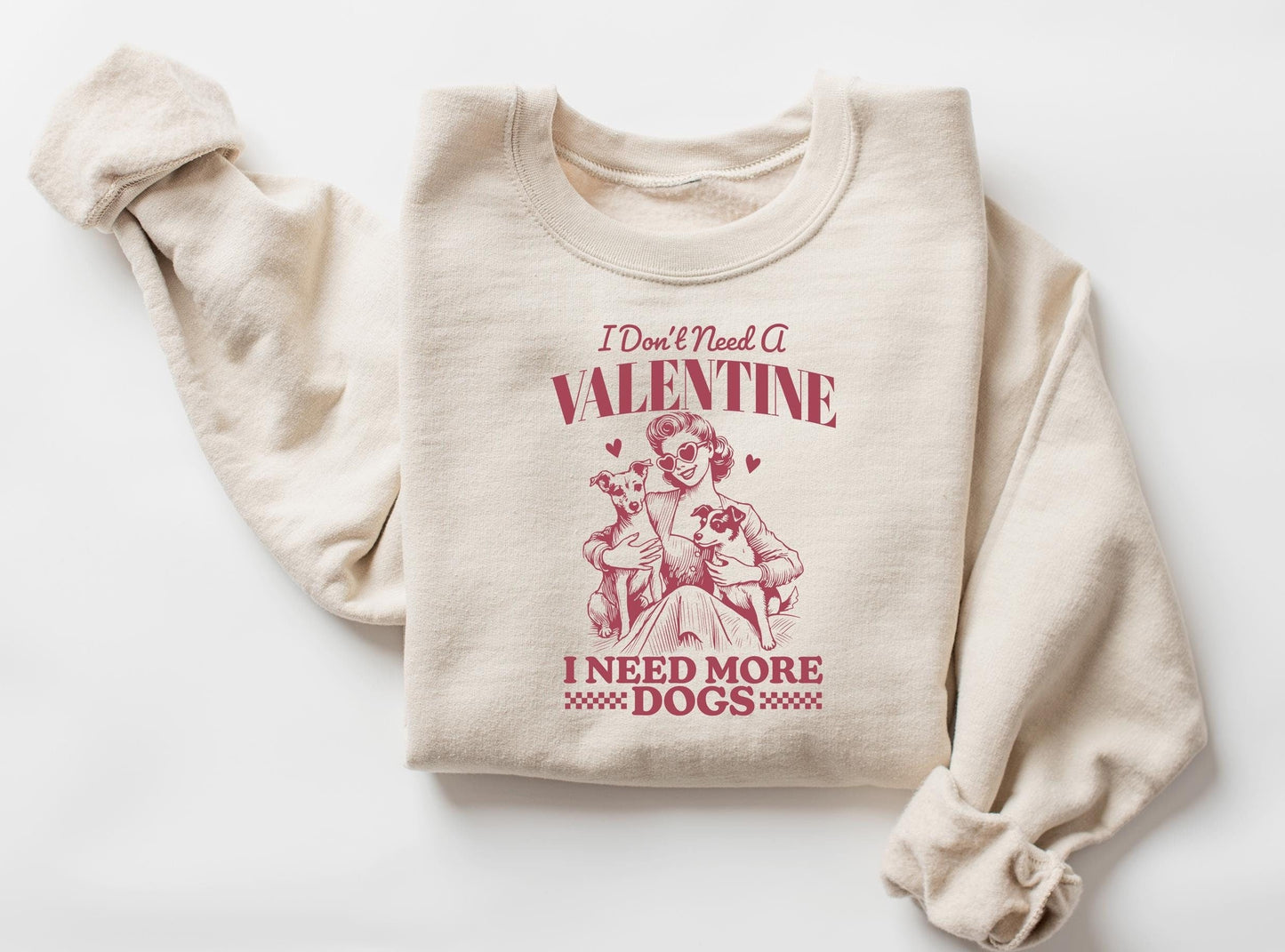 Don't Need A Valentine Sweater