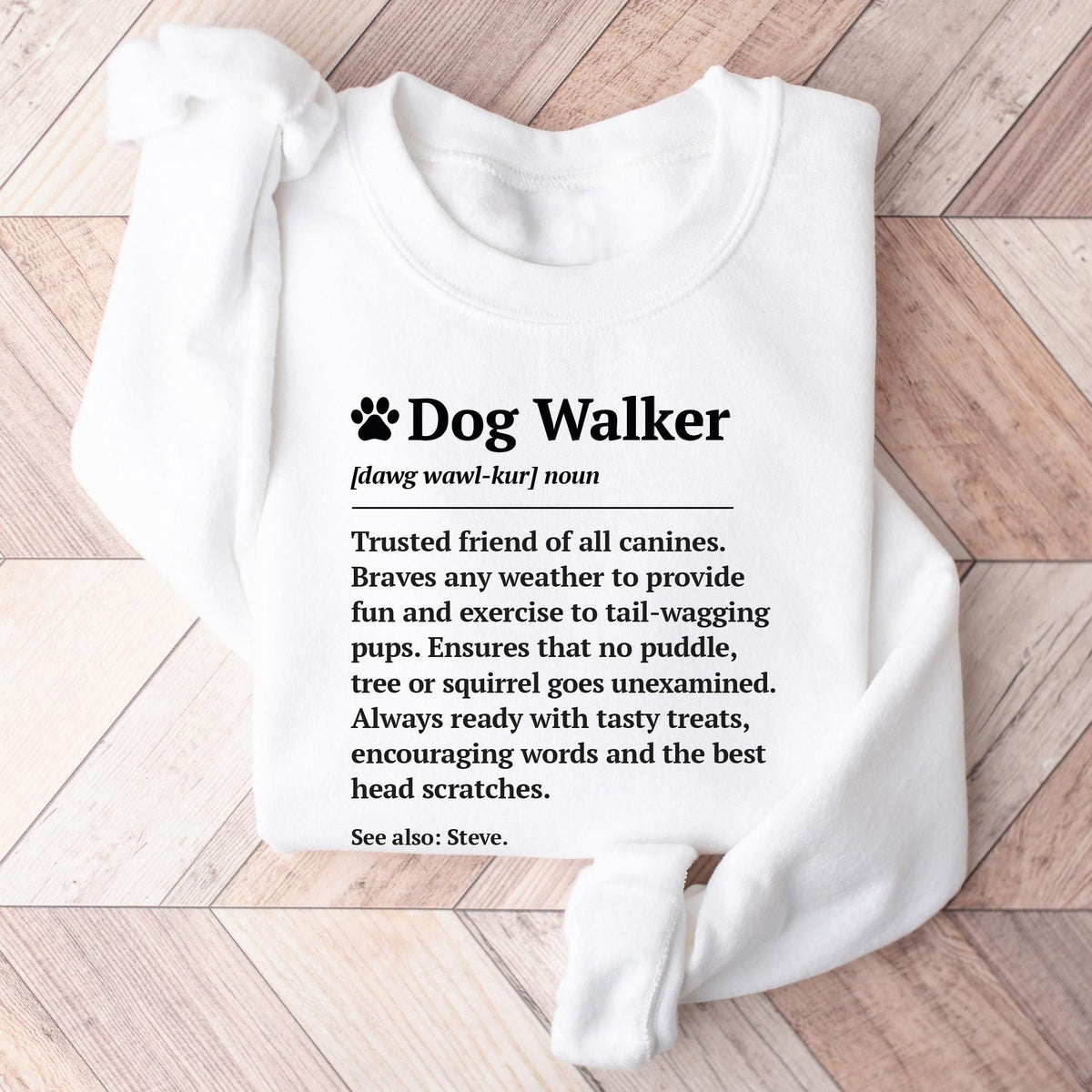 Dog Walker Definition Sweatshirt