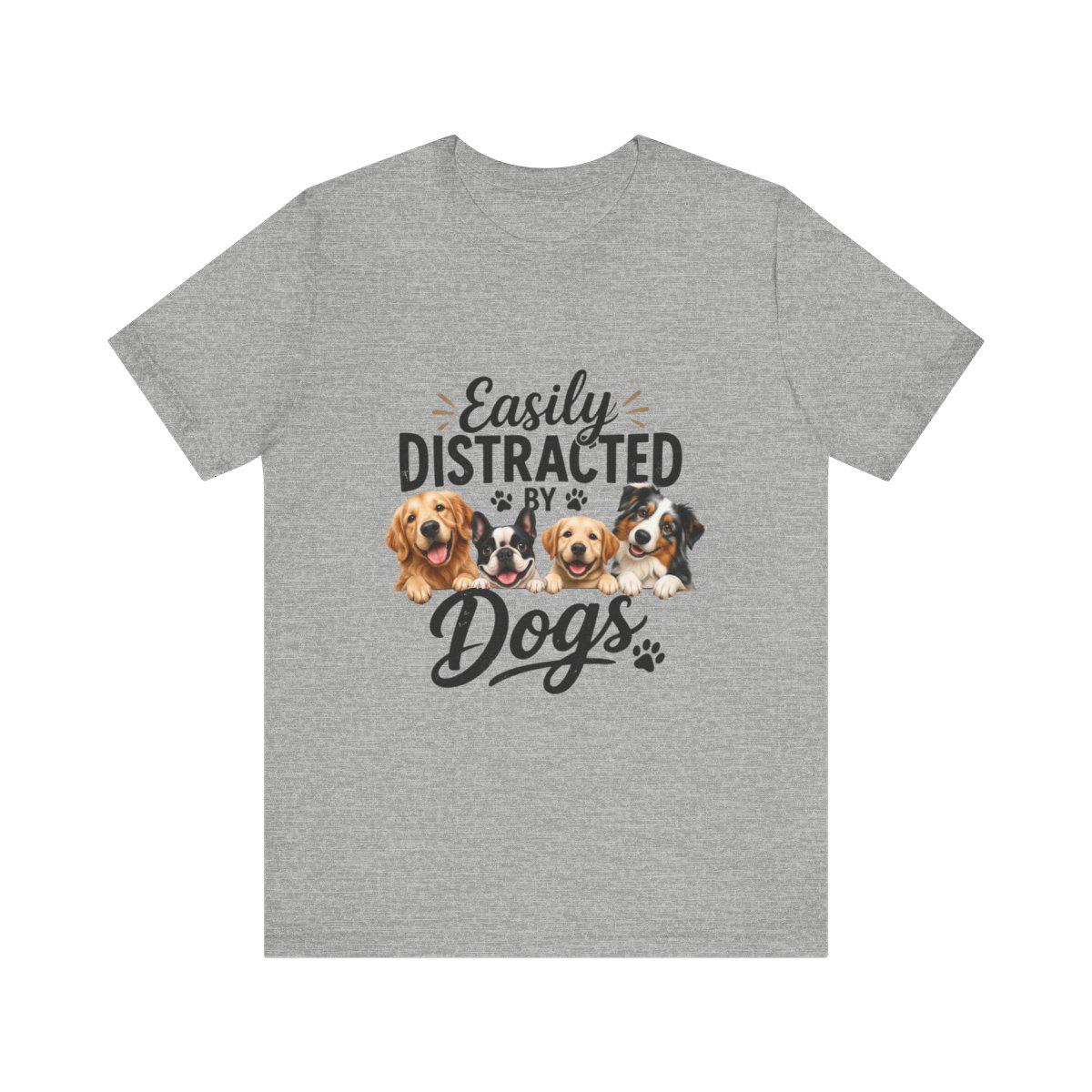 Easily Distracted by Dogs Graphic Tee