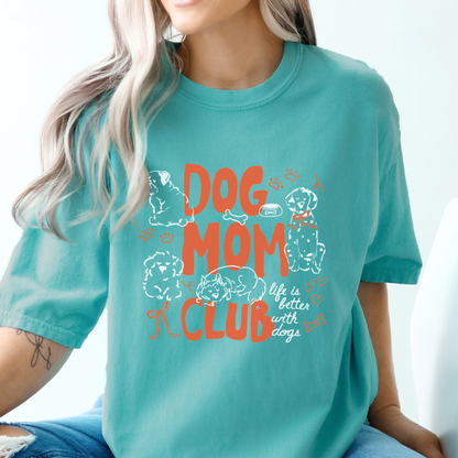Dog Mom Club Tee