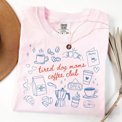 Tired Dog Mom Club Tee