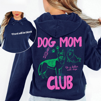 Dog Mom Club Hoodie V4