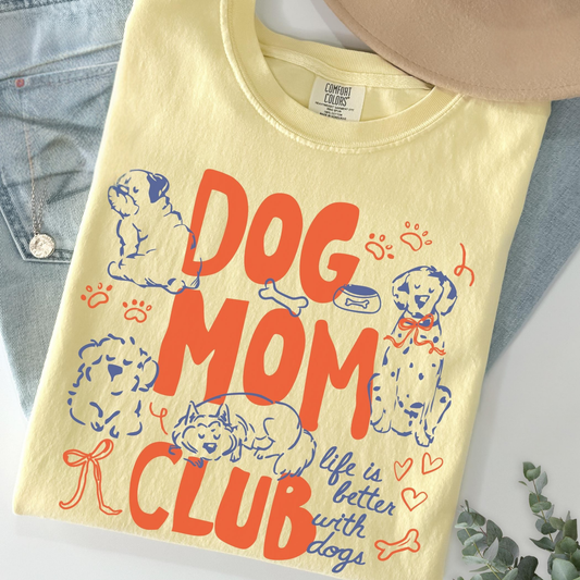 Dog Mom Club Tee
