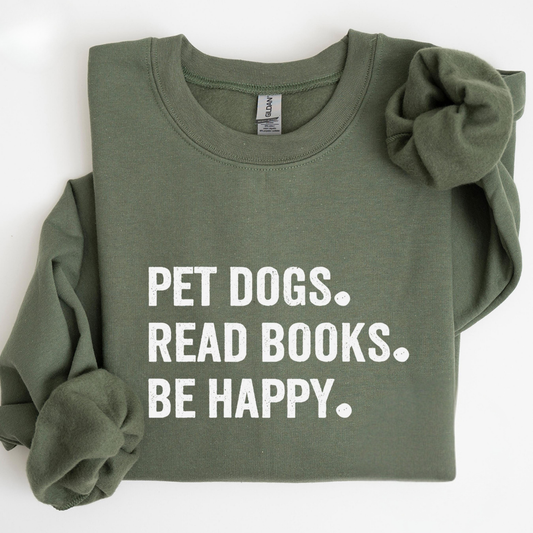 Pet Dogs Read Books Be Happy Sweater