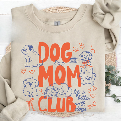 Dog Mom Club Sweatshirt V3