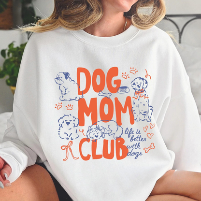 Dog Mom Club Sweatshirt V3