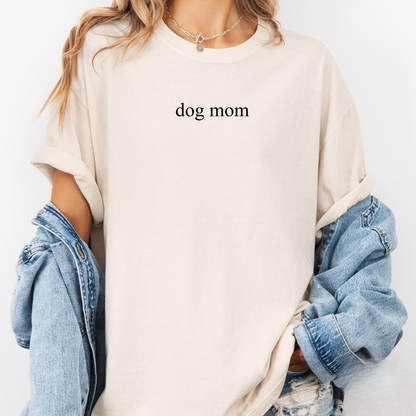 Dog Mom Tee 2026