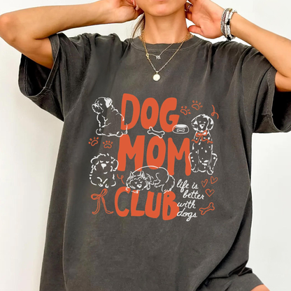 Dog Mom Club Tee