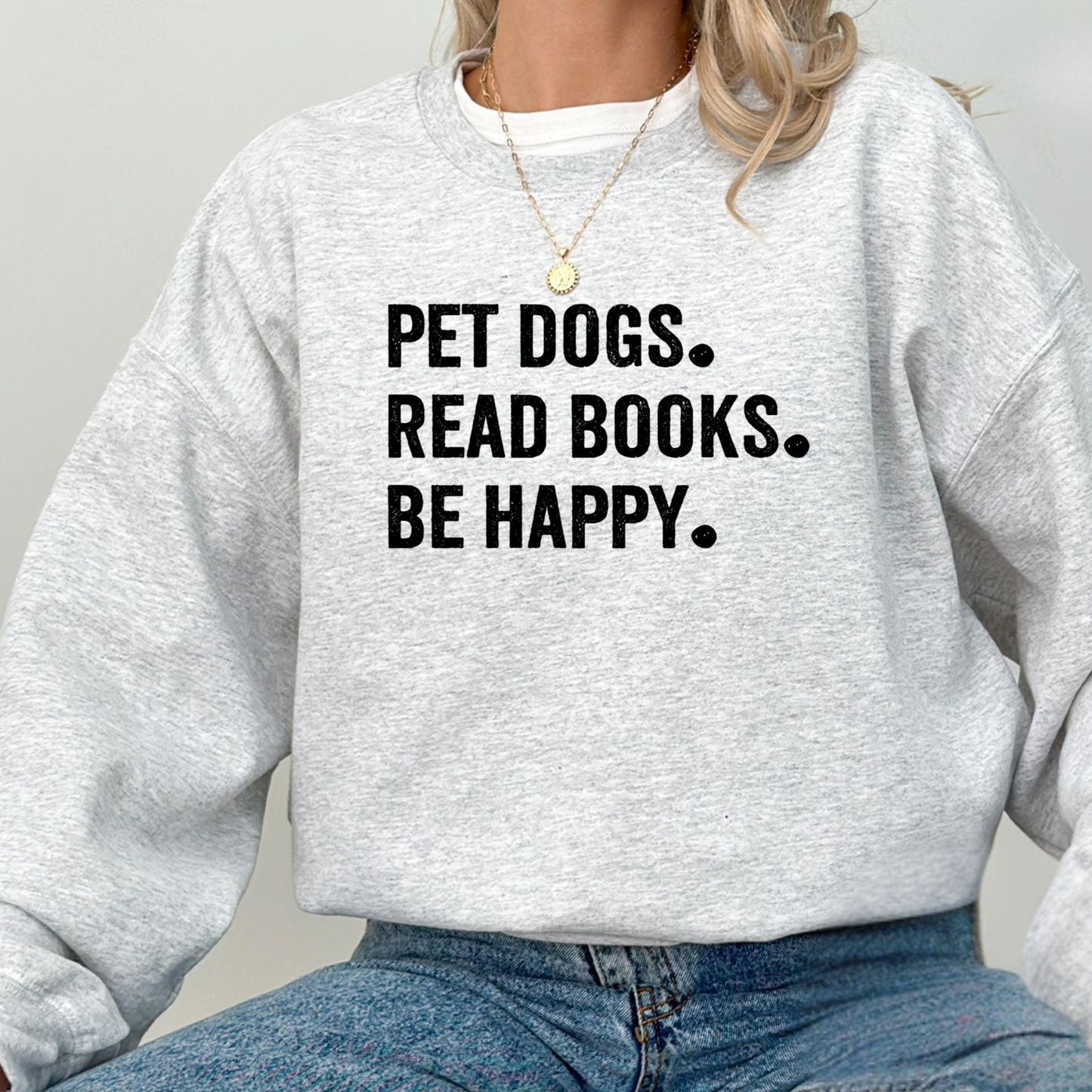 Pet Dogs Read Books Be Happy Sweater