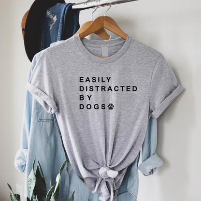 Easily Distracted By Dogs Tee V4