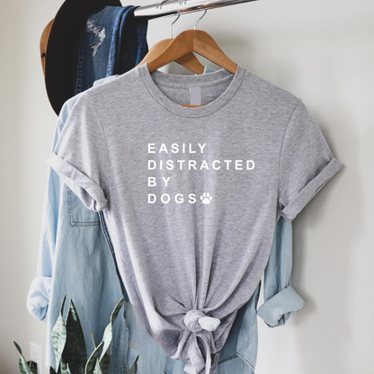Easily Distracted By Dogs Tee V4