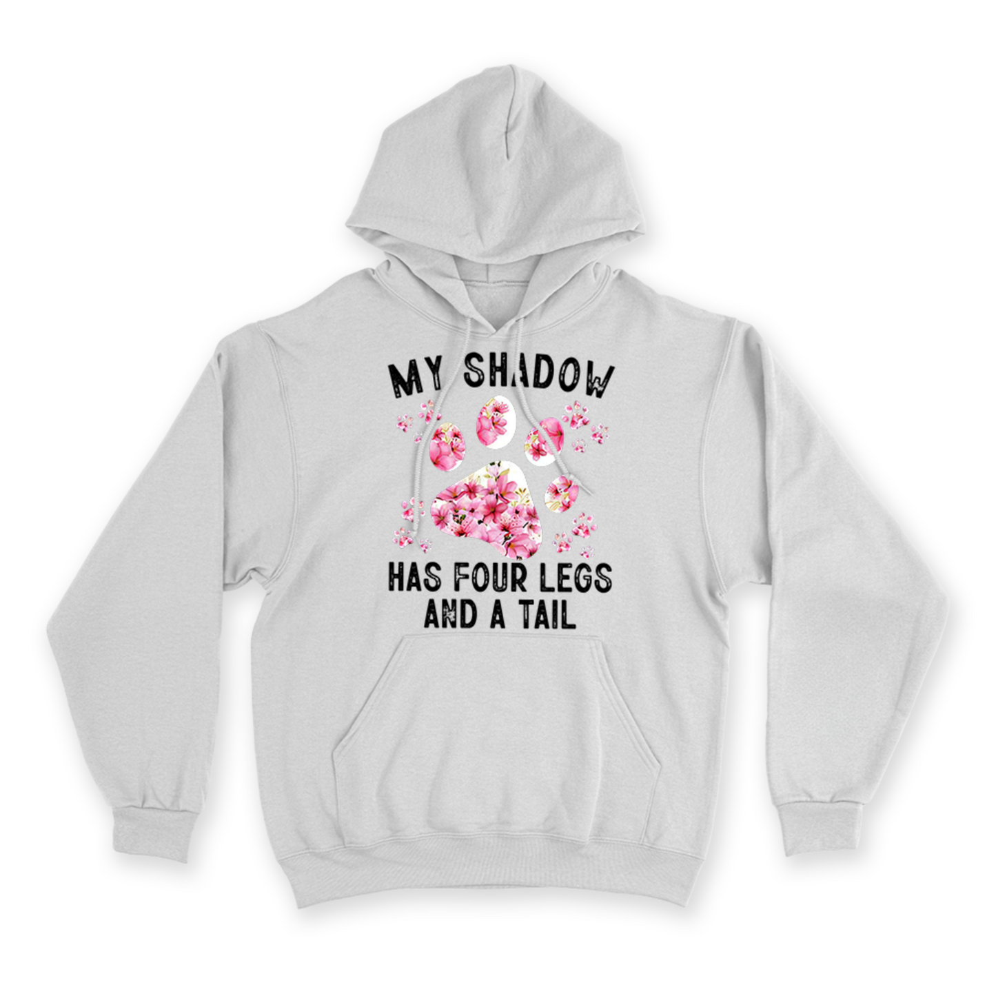 My Shadow Has Four Legs Hoodie