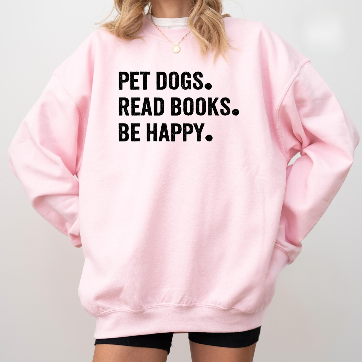 Pet Dogs Read Books Be Happy Sweater