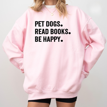 Pet Dogs Read Books Be Happy Sweater