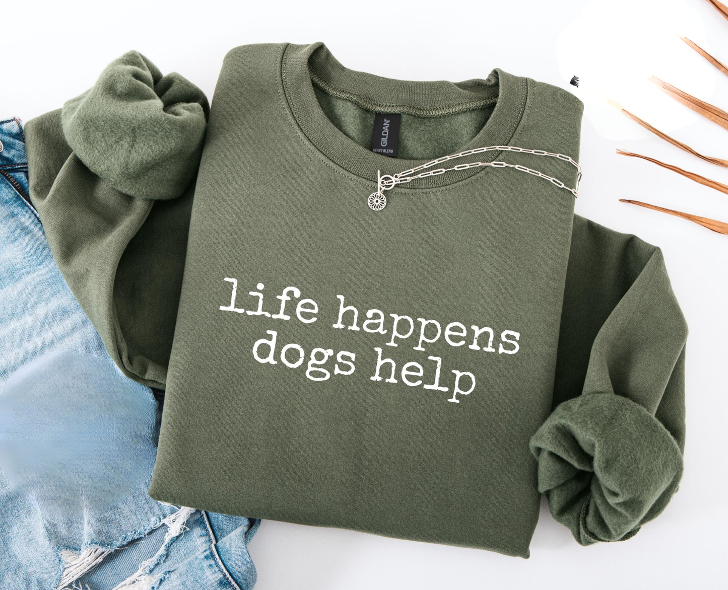 Life Happens Dog Helps Sweater V5