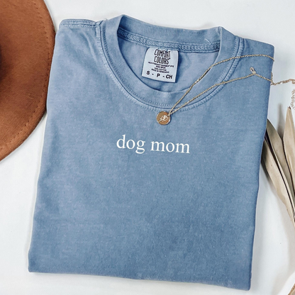 Dog Mom Tee 2026