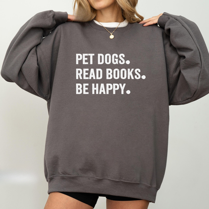 Pet Dogs Read Books Be Happy Sweater