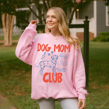 Dog Mom Club Sweatshirt V7