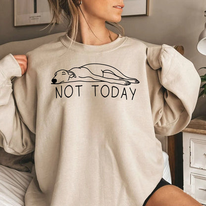 Greyhound Not Today Sweater