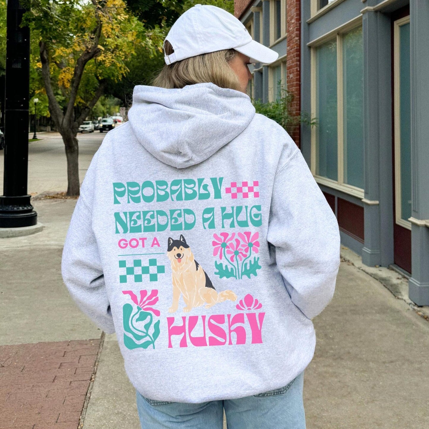 Probably Needed A Hug Husky Hoodie