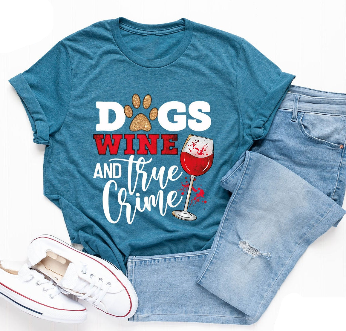 Dogs Wine And True Crime Shirt