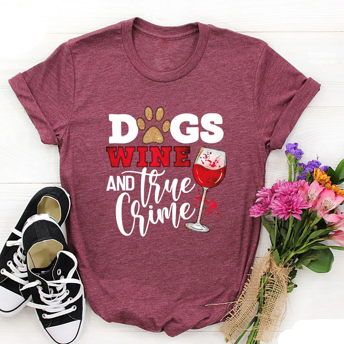 Dogs Wine And True Crime Shirt
