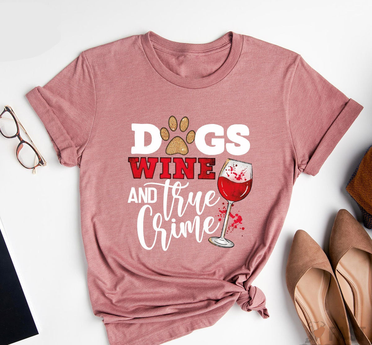 Dogs Wine And True Crime Shirt