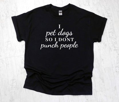 Pet Dogs Punch People Tee