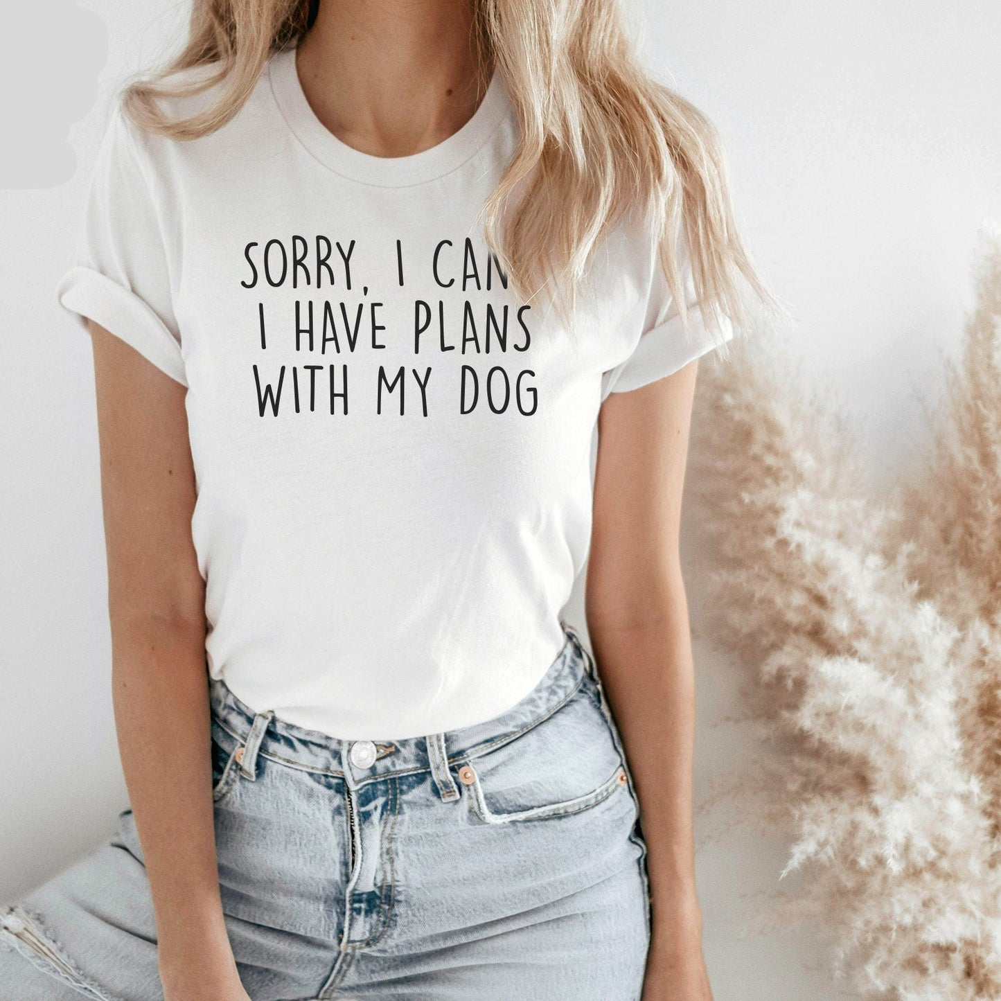 Plans With My Dog T Shirt