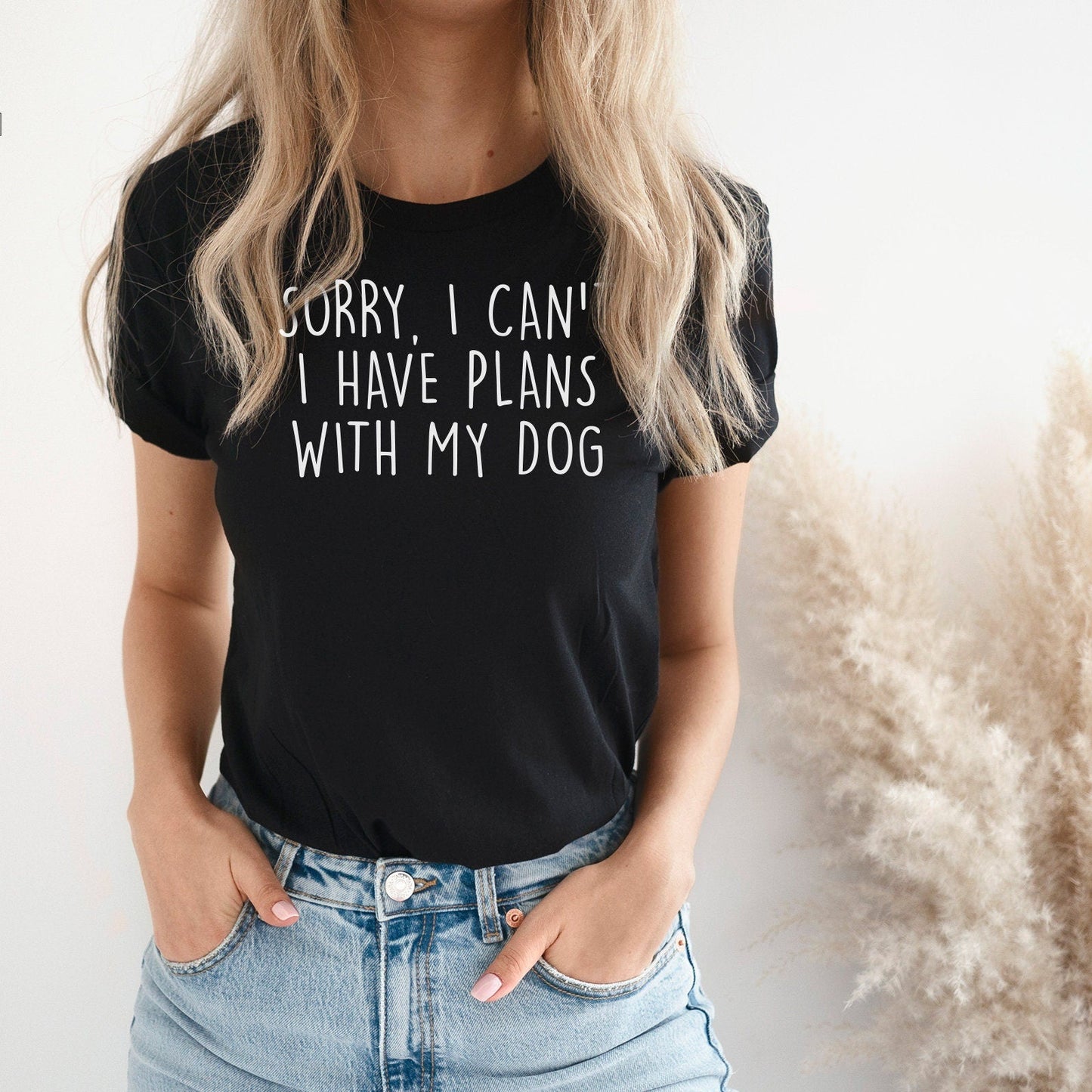 Plans With My Dog T Shirt