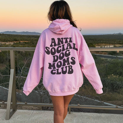 Anti Social Dog Mom's Club Hoodie V5