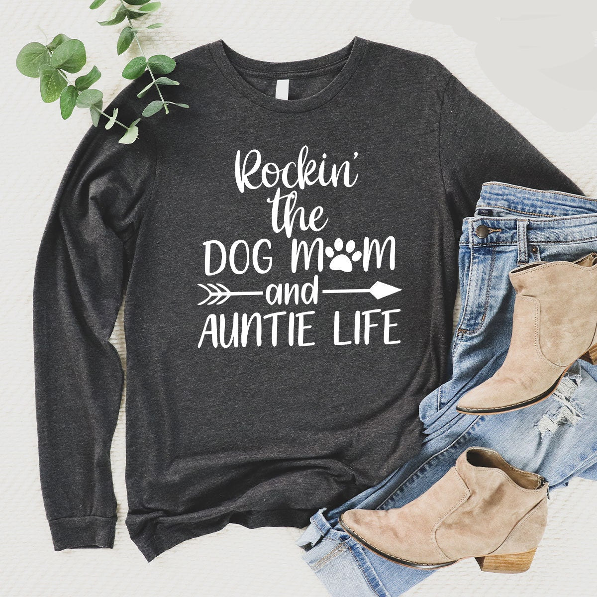 Funny Dog Mom Aunt Sweatshirt