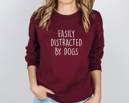 Easily Distracted By Dogs Sweatshirt New