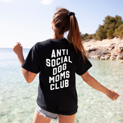 Anti Social Dog Mom T-Shirt V2