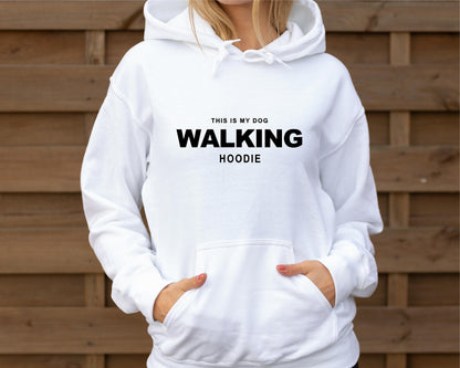 This Is My Dog Walking Hoodie