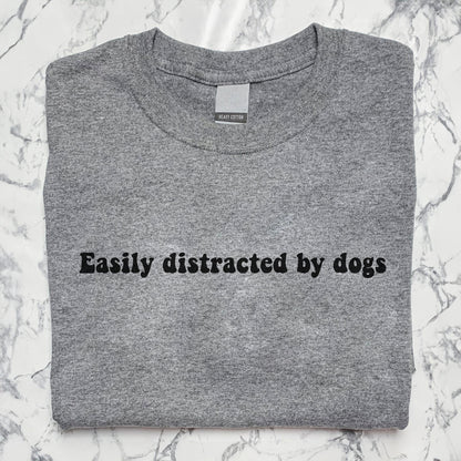 Easily Distracted By Dogs Tee