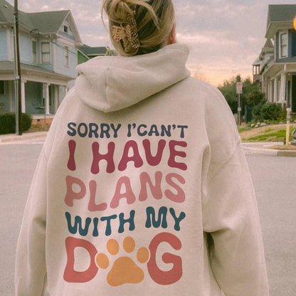 Dog Plans Hoodie