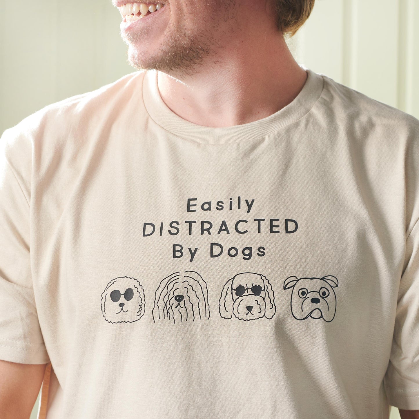 "Easily Distracted by Dogs" T-Shirt