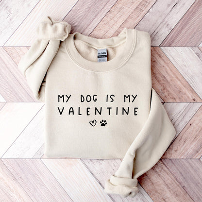 My Dog Is My Valentine Sweater V2