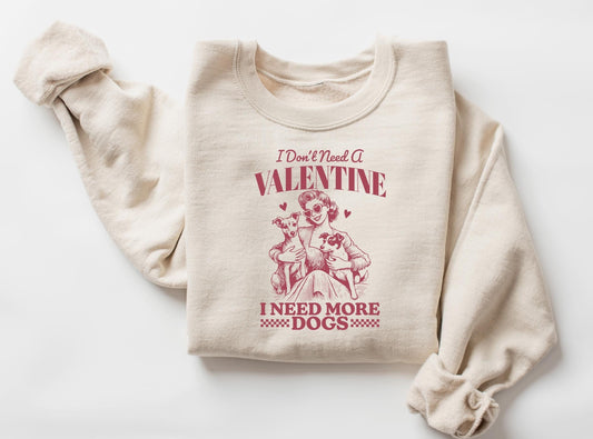 Don't Need A Valentine Sweater