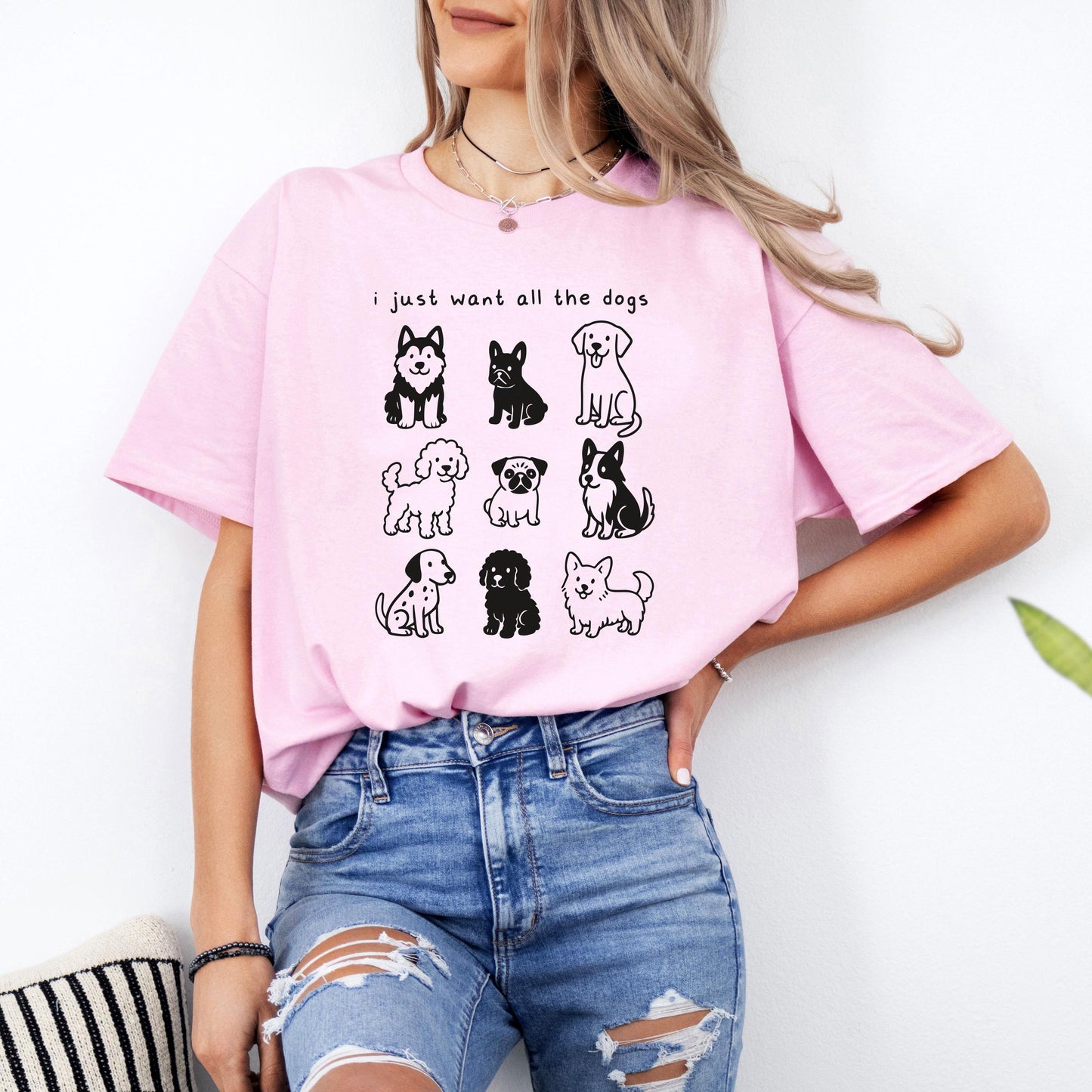 I Just Want All The Dogs T Shirt