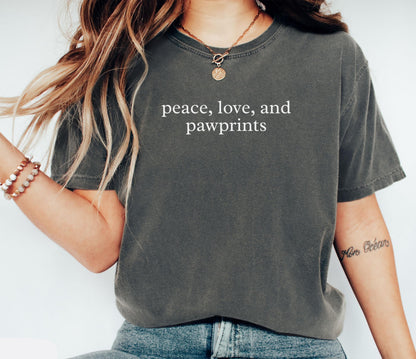 Peace, Love, and Pawprints Shirt