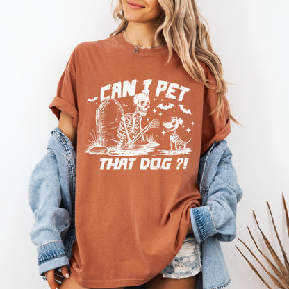 Can I Pet That Dog Shirt
