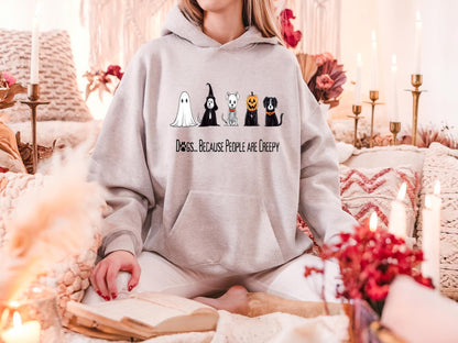 Dogs Because People Are Creepy Hoodie
