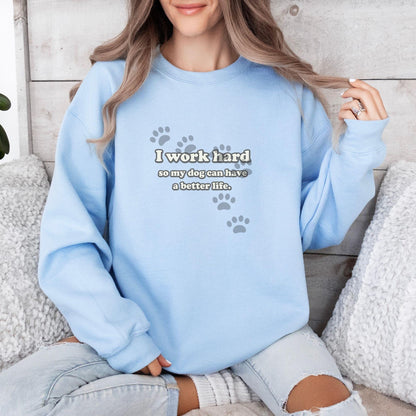 I Work Hard Sweater