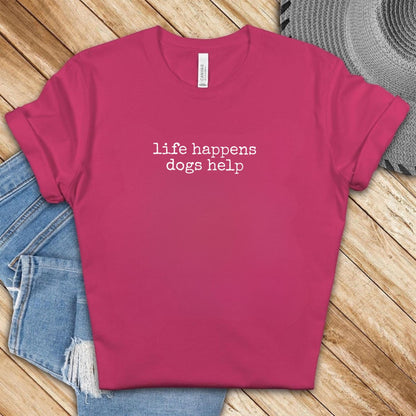 Life Happens Dogs Help Sweatshirt New