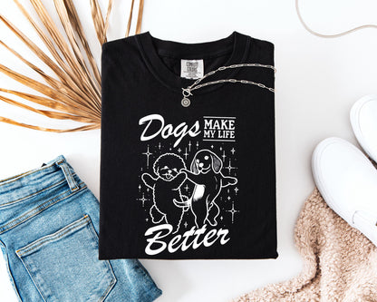 Dogs Make My Life Better Sweater V3
