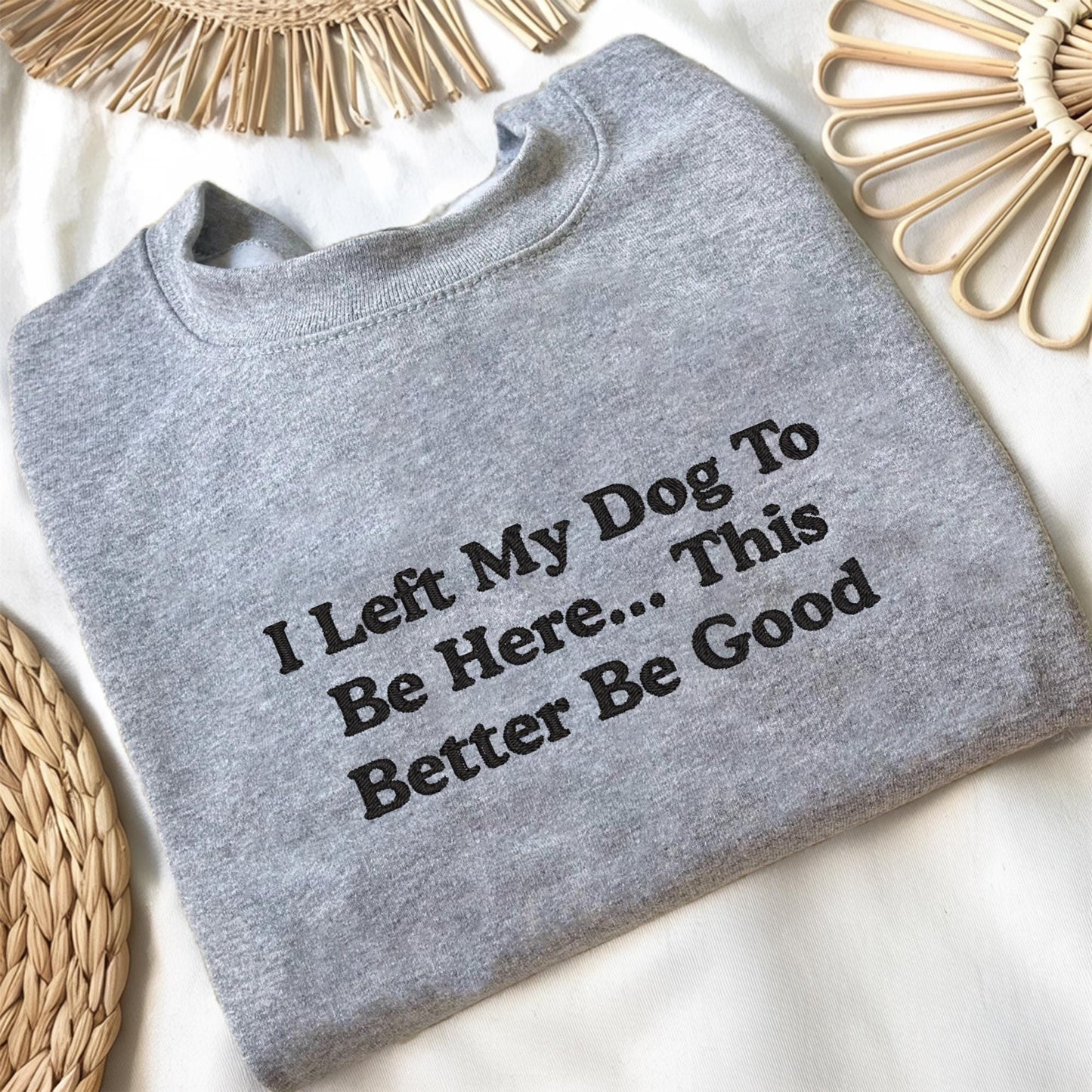 Left My Dog Sweater