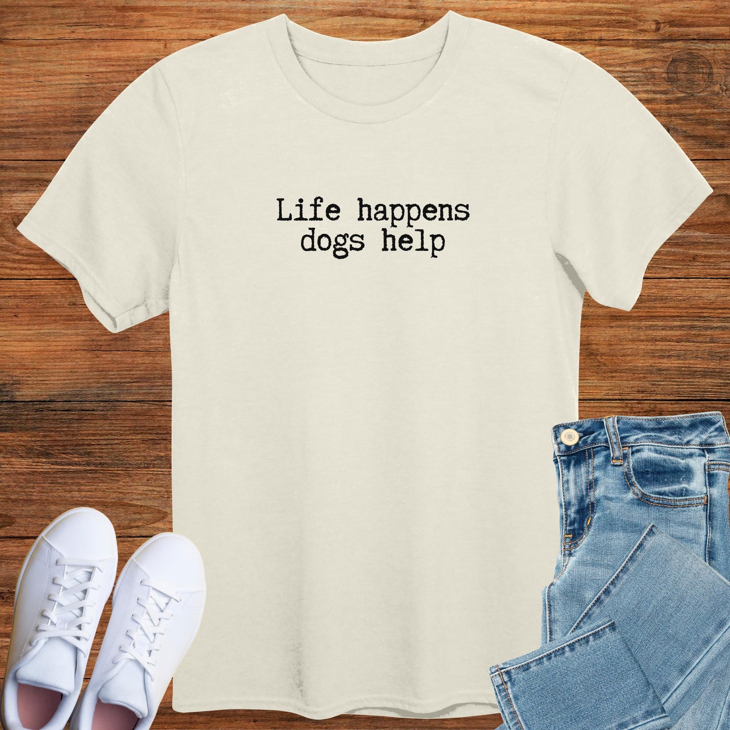 Life Happens Dogs Help T-Shirt V1