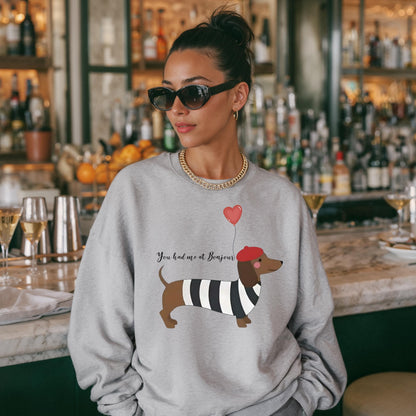 You Had Me at Bonjour Sweatshirt
